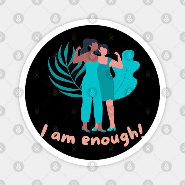 We are enough Magnet by Eveline D’souza